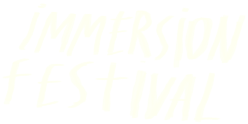 Immersion Festival